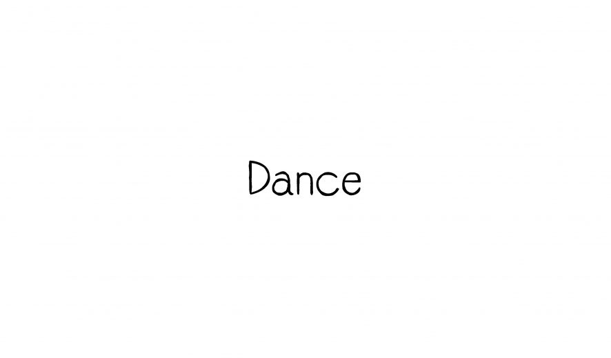 Dance